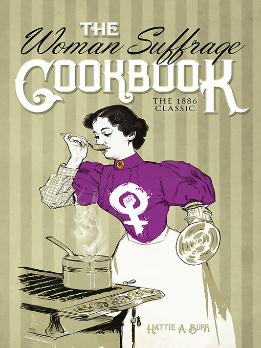 Title details for The Woman Suffrage Cookbook by Hattie A. Burr - Wait list